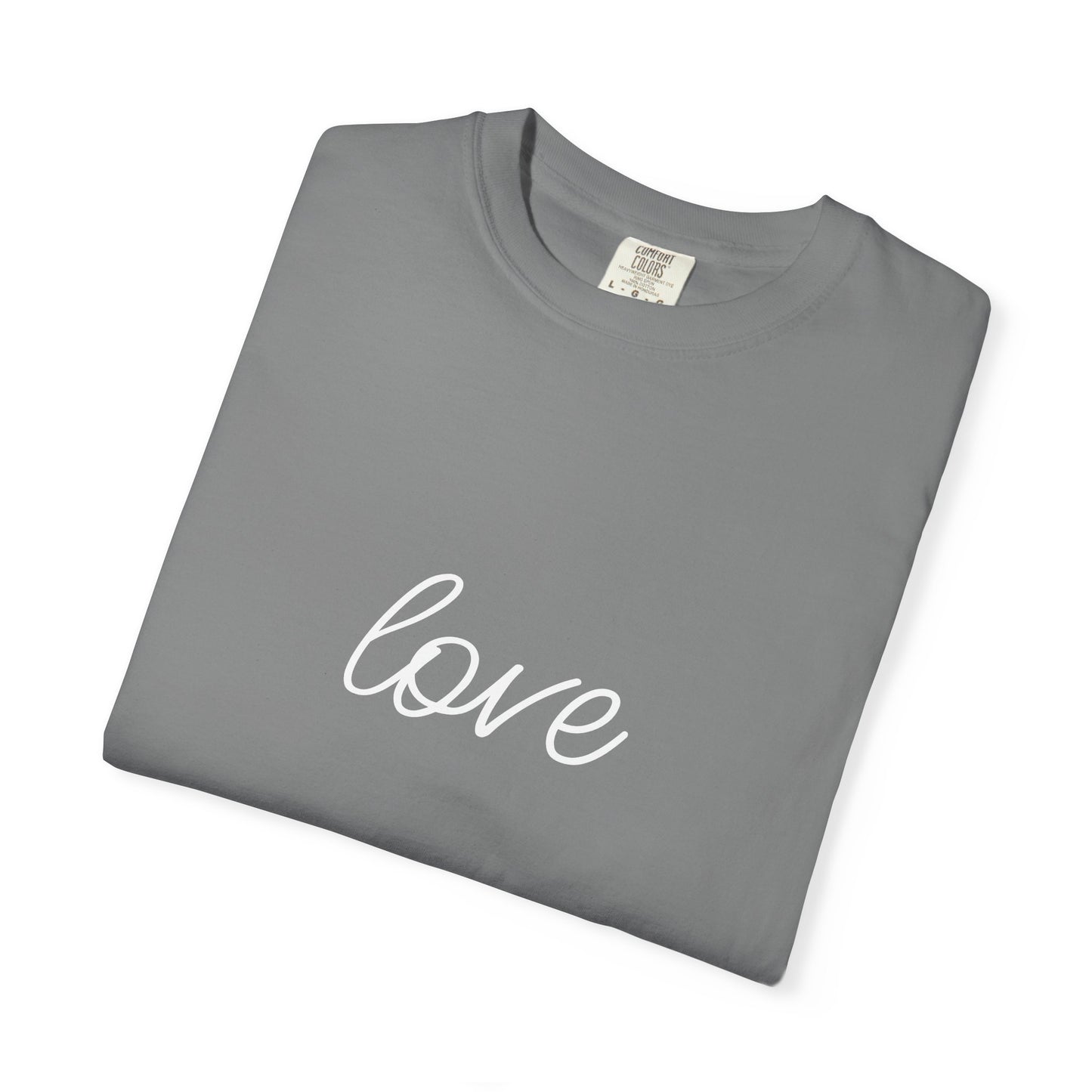 Love - Unisex Garment-Dyed T-shirt