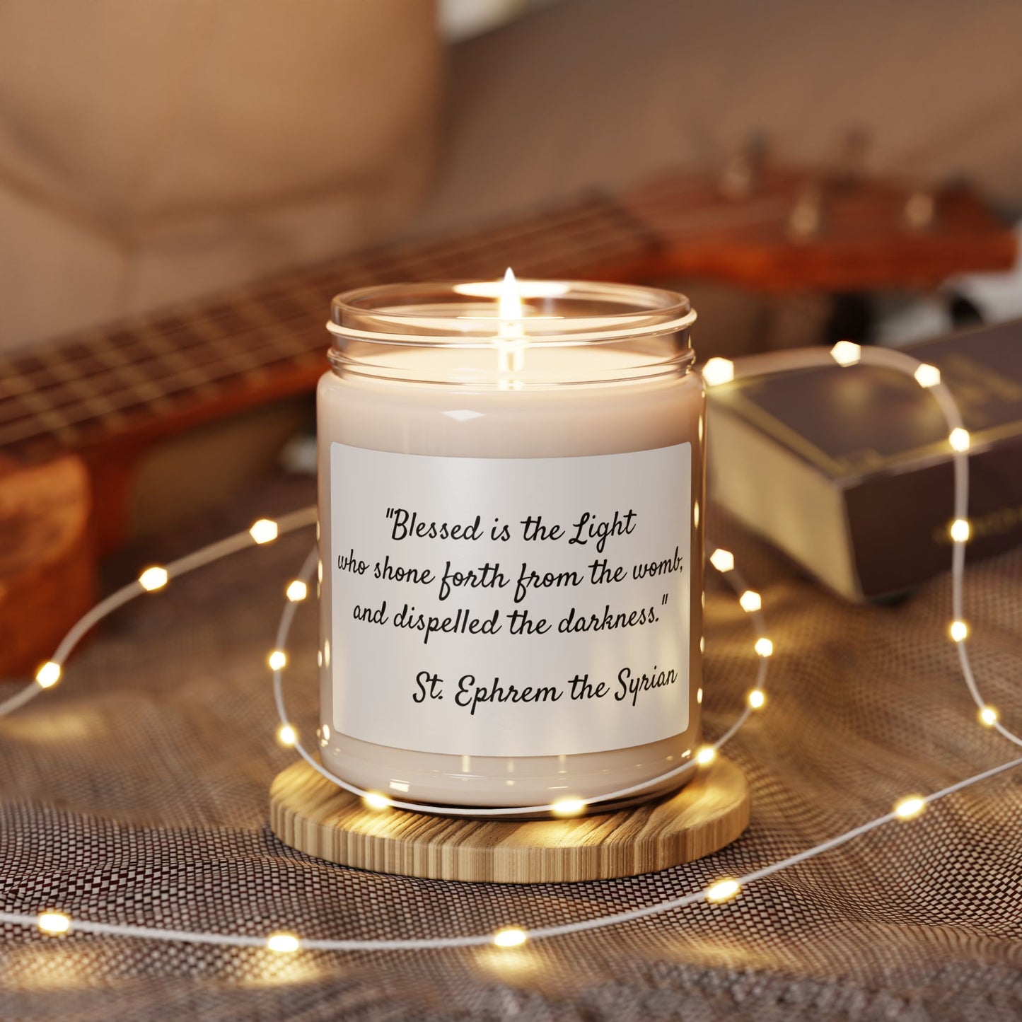 Blessed Is The Light that Shone Forth From the Womb - St. Ephrem the Syrian - cented Soy Candle, 9oz
