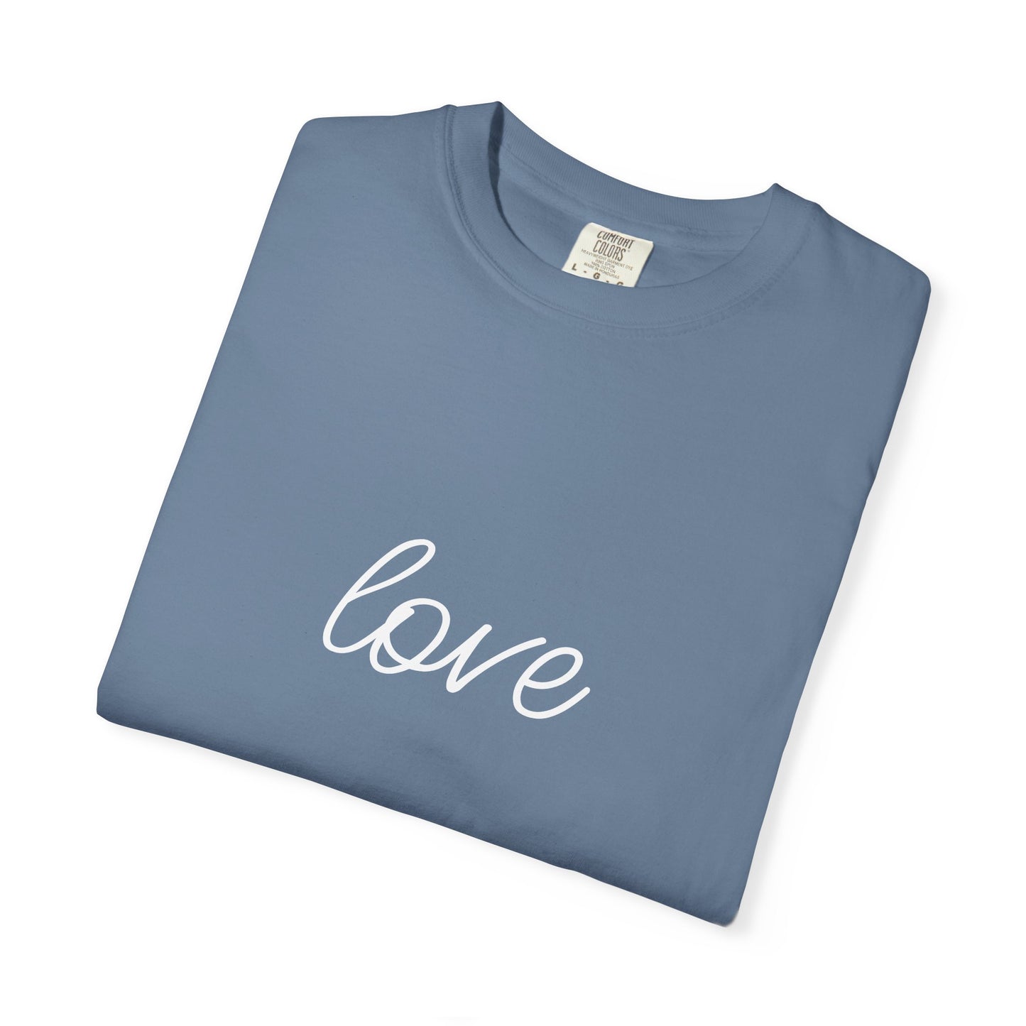 Love - Unisex Garment-Dyed T-shirt