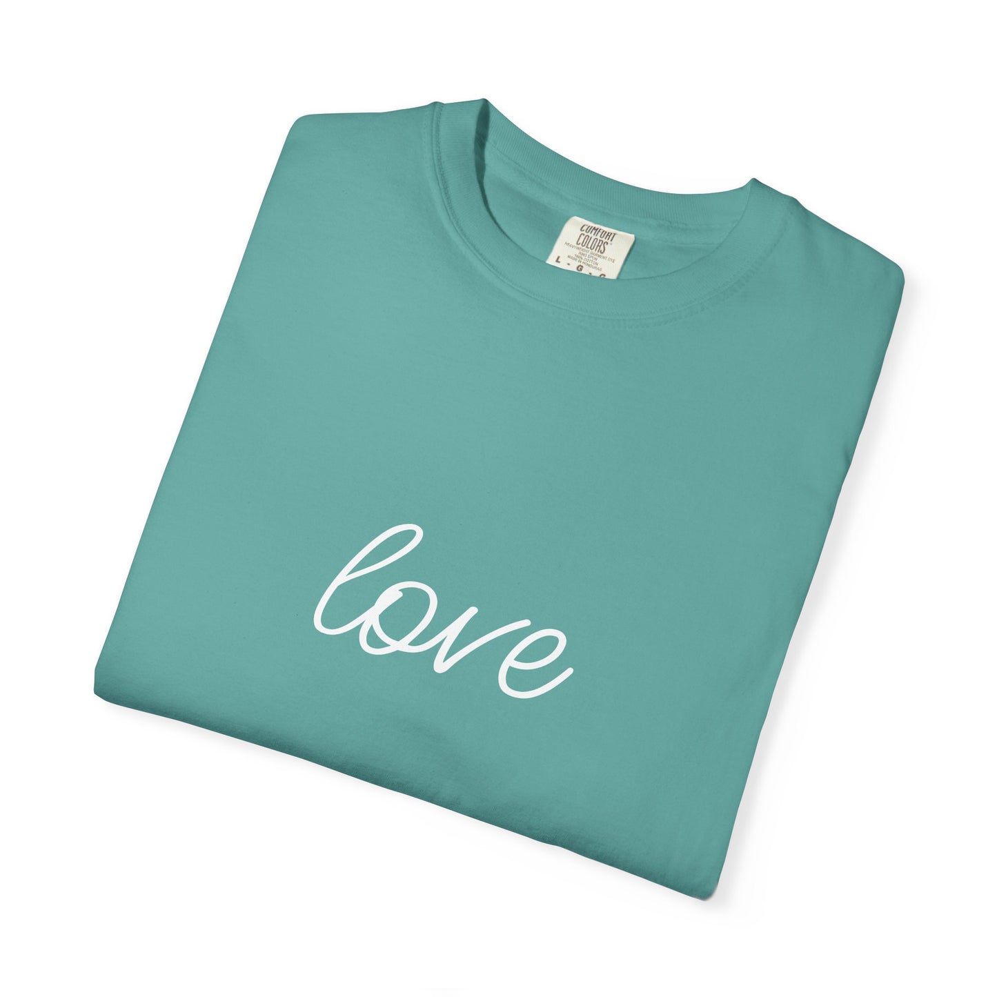 Love - Unisex Garment-Dyed T-shirt