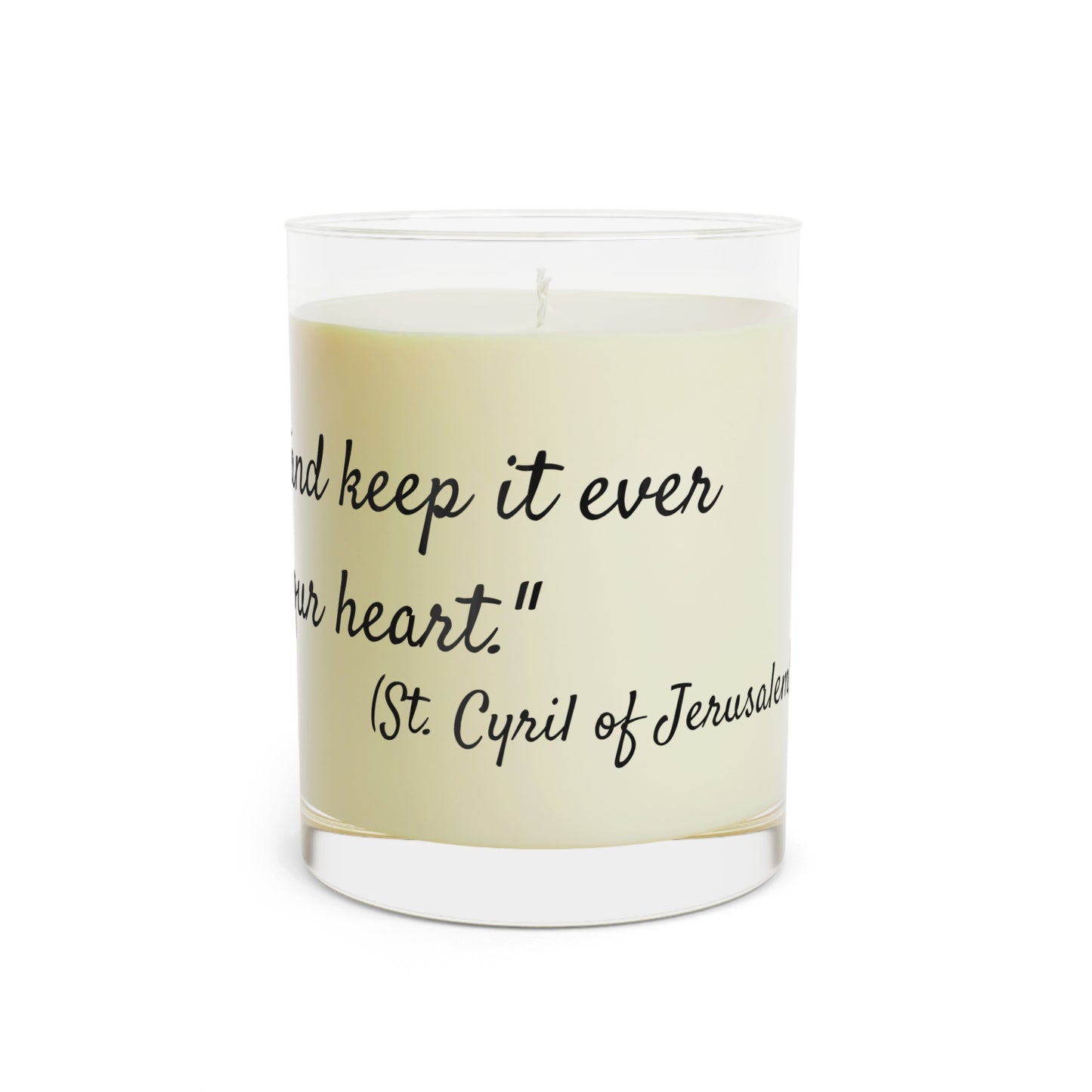 Receive The Light And Keep It Ever Burning In Your Heart - St. Cyril of Alexandria - Scented Candle - Full Glass, 11oz