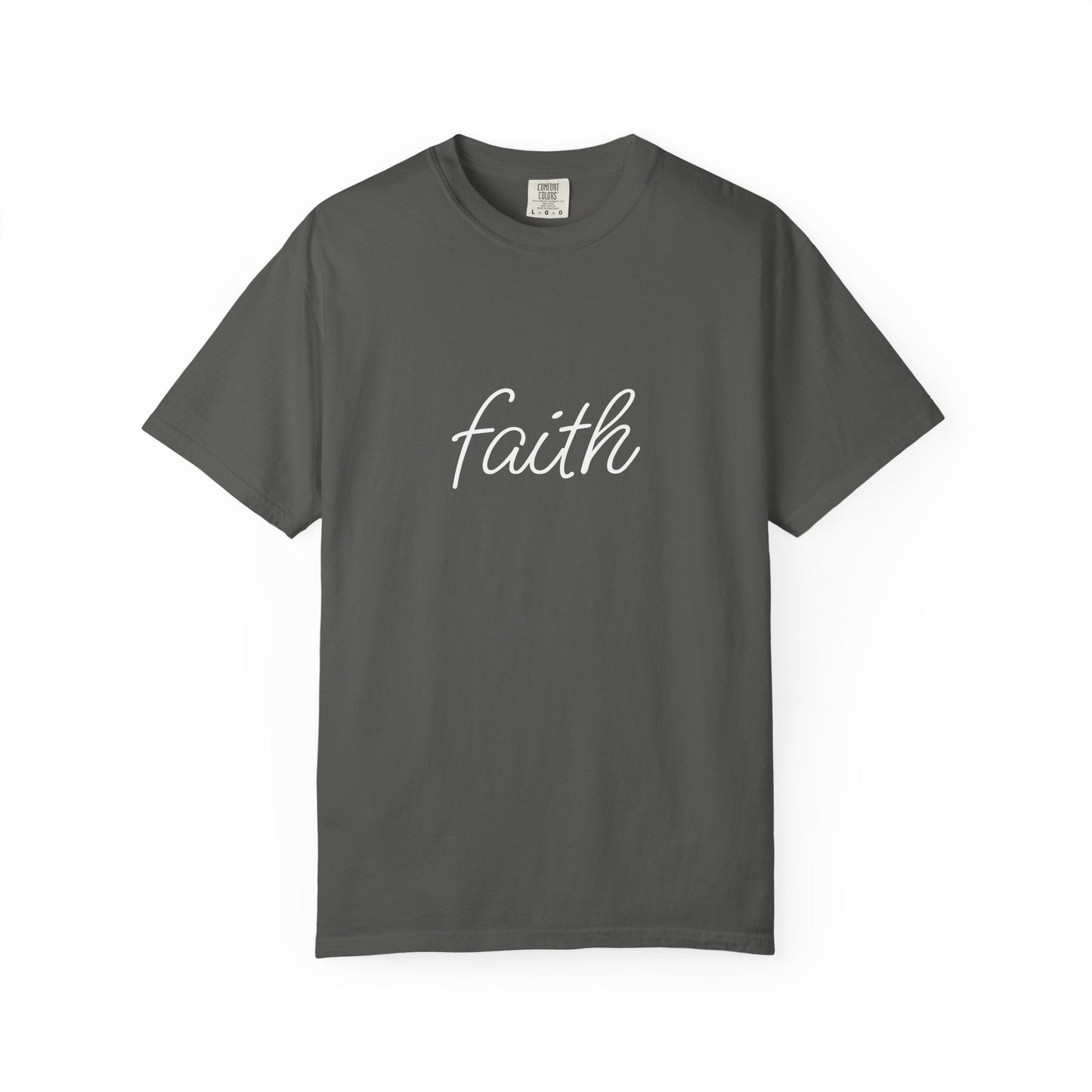 Faith - Unisex Garment-Dyed T-shirt