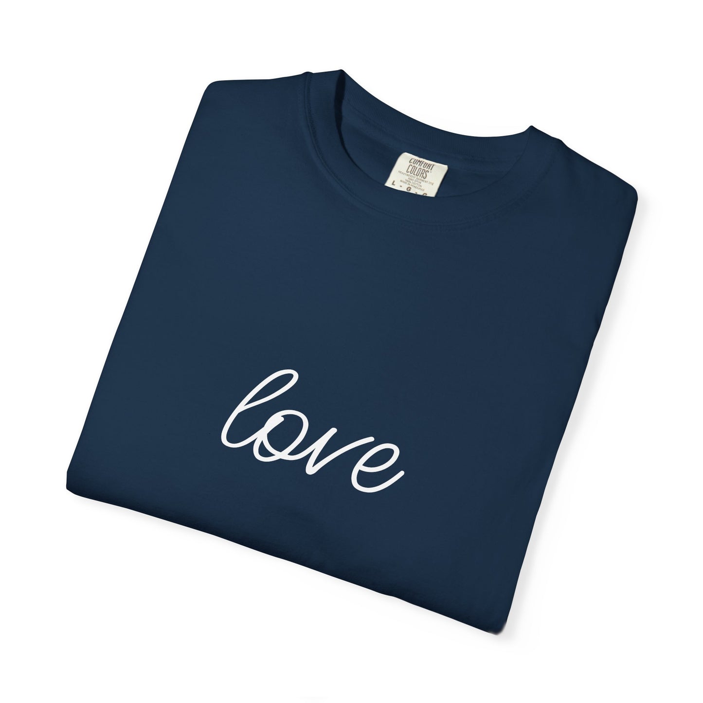 Love - Unisex Garment-Dyed T-shirt