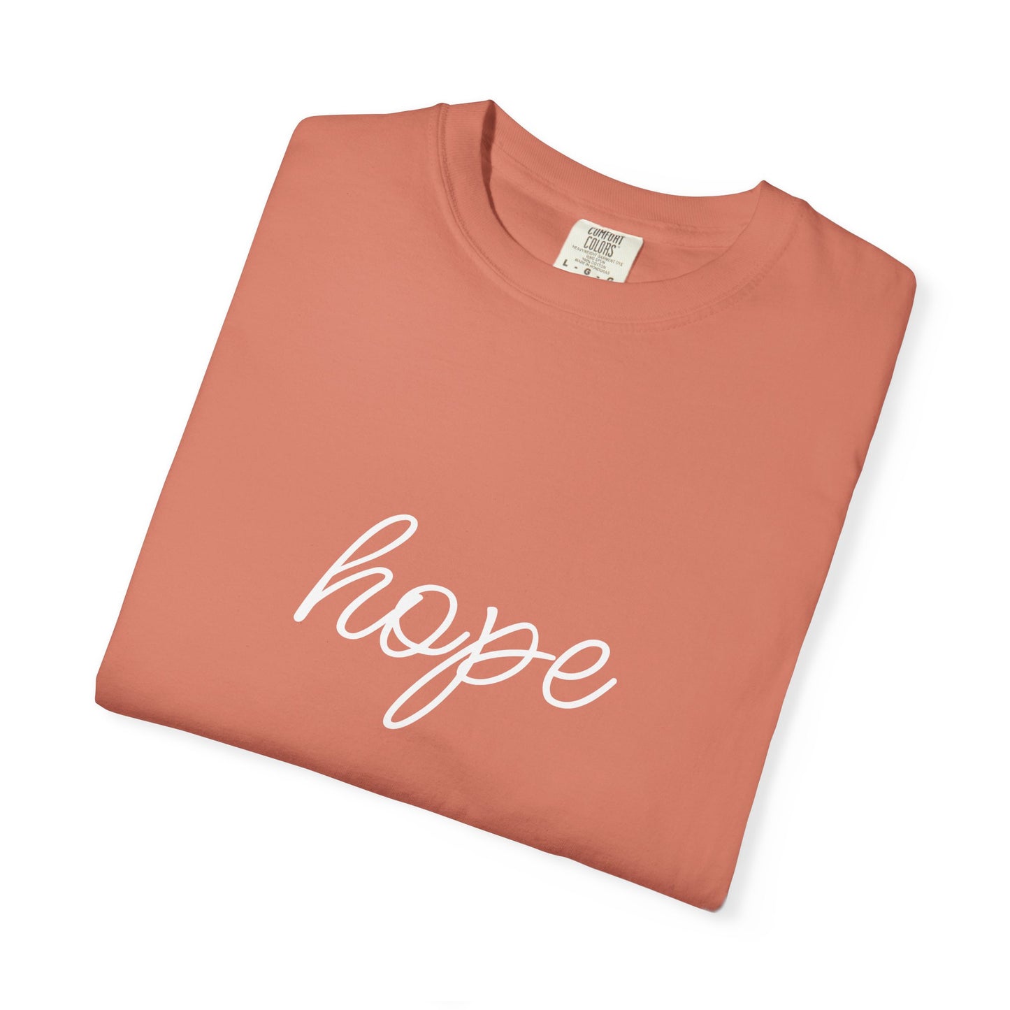 Hope - Unisex Garment-Dyed T-shirt