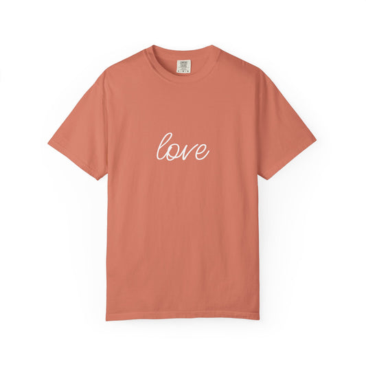 Love - Unisex Garment-Dyed T-shirt