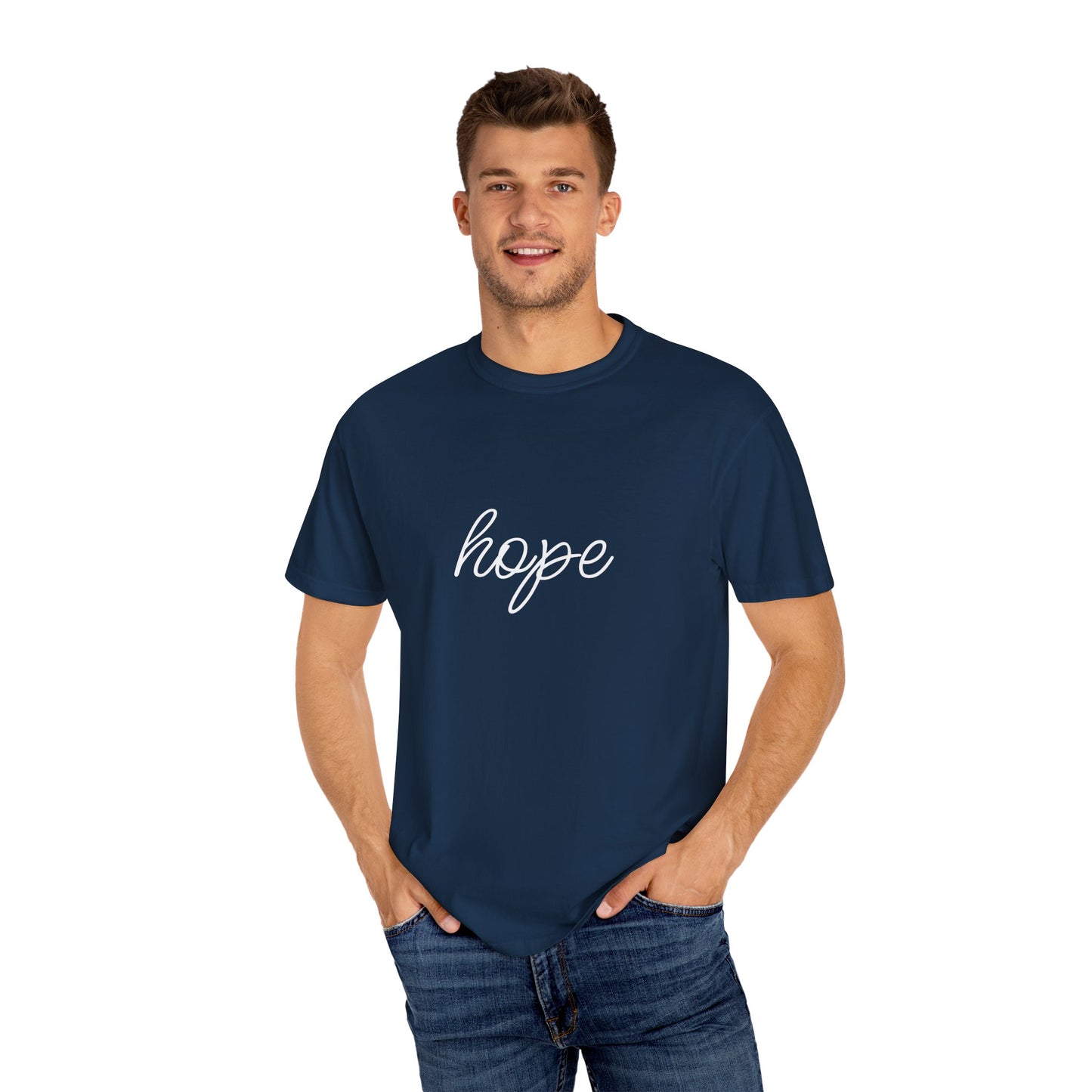 Hope - Unisex Garment-Dyed T-shirt