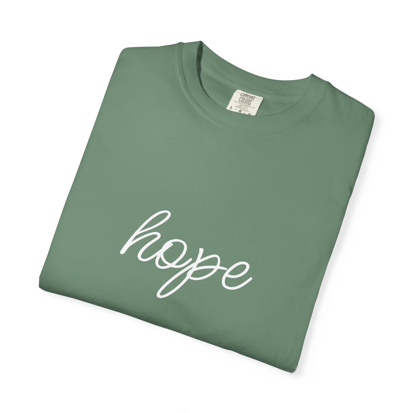 Hope - Unisex Garment-Dyed T-shirt